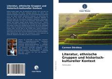 Couverture de Literatur, ethnische Gruppen und historisch-kultureller Kontext