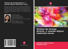 Síntese de laranja directa -1 usando alguns materiais novos kitap kapağı