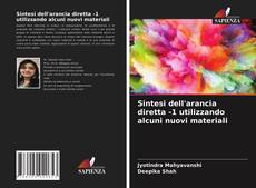 Sintesi dell'arancia diretta -1 utilizzando alcuni nuovi materiali的封面