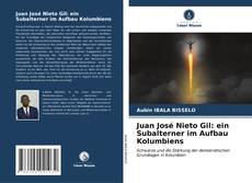 Copertina di Juan José Nieto Gil: ein Subalterner im Aufbau Kolumbiens