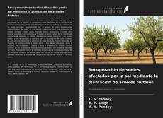 Recuperación de suelos afectados por la sal mediante la plantación de árboles frutales kitap kapağı