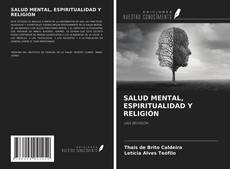 SALUD MENTAL, ESPIRITUALIDAD Y RELIGIÓN的封面