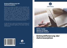 Couverture de Entmystifizierung der Zahnresorption