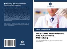 Capa do livro de Molekulare Mechanismen und funktionelle Bedeutung 