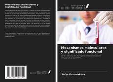 Capa do livro de Mecanismos moleculares y significado funcional 