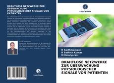 Couverture de DRAHTLOSE NETZWERKE ZUR ÜBERWACHUNG PHYSIOLOGISCHER SIGNALE VON PATIENTEN