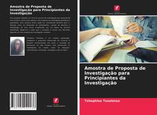 Capa do livro de Amostra de Proposta de Investigação para Principiantes da Investigação 