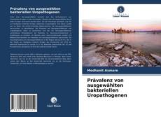 Couverture de Prävalenz von ausgewählten bakteriellen Uropathogenen