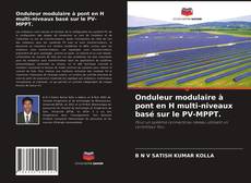 Capa do livro de Onduleur modulaire à pont en H multi-niveaux basé sur le PV-MPPT. 