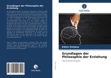 Capa do livro de Grundlagen der Philosophie der Erziehung 