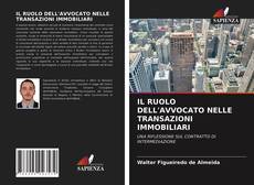 IL RUOLO DELL'AVVOCATO NELLE TRANSAZIONI IMMOBILIARI的封面