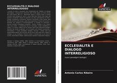 Copertina di ECCLESIALITÀ E DIALOGO INTERRELIGIOSO