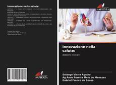 Copertina di Innovazione nella salute: