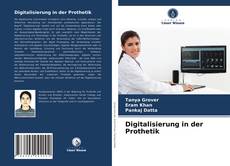 Copertina di Digitalisierung in der Prothetik