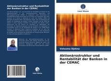 Copertina di Aktionärsstruktur und Rentabilität der Banken in der CEMAC