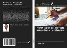 Planificación del proyecto seguimiento y evaluación的封面