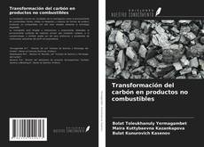 Transformación del carbón en productos no combustibles的封面