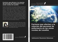 Обложка Factores que afectan a la rotación del personal de enfermería en las zonas rurales de Lesotho