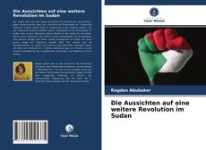Capa do livro de Die Aussichten auf eine weitere Revolution im Sudan 