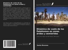 Capa do livro de Dinámica de vuelo de los flebótomos en zonas áridas y semiáridas 