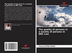 Capa do livro de The quality of persons in a society of persons in DRC Law 