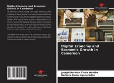 Digital Economy and Economic Growth in Cameroon的封面