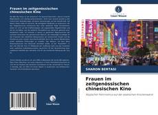 Borítókép a  Frauen im zeitgenössischen chinesischen Kino - hoz