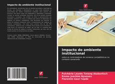 Copertina di Impacto do ambiente institucional