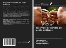 Capa do livro de Desarrollo sostenible del medio ambiente 