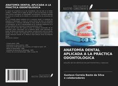 Capa do livro de ANATOMÍA DENTAL APLICADA A LA PRÁCTICA ODONTOLÓGICA 