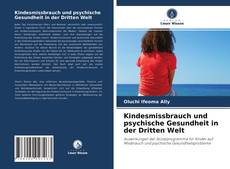 Capa do livro de Kindesmissbrauch und psychische Gesundheit in der Dritten Welt 