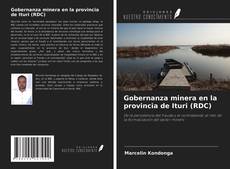 Couverture de Gobernanza minera en la provincia de Ituri (RDC)