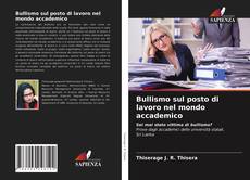 Copertina di Bullismo sul posto di lavoro nel mondo accademico