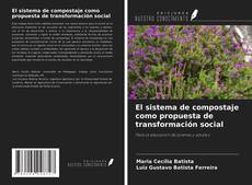 Обложка El sistema de compostaje como propuesta de transformación social