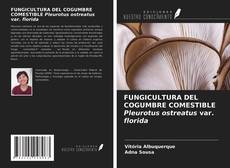 Обложка FUNGICULTURA DEL COGUMBRE COMESTIBLE Pleurotus ostreatus var. florida