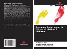 Calcaneal lengthening in idiopathic flatfoot in children的封面