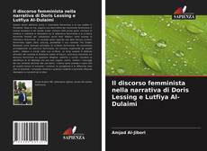 Copertina di Il discorso femminista nella narrativa di Doris Lessing e Lutfiya Al-Dulaimi