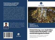 Обложка Entwicklung von hybriden verbundwerkstoffen und verbindungstechniken