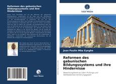 Portada del libro de Reformen des gabunischen Bildungssystems und ihre Hindernisse
