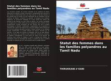 Buchcover von Statut des femmes dans les familles polyandres au Tamil Nadu
