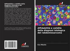 Affidabilità e validità della diagnosi istologica del rabdomiosarcoma的封面