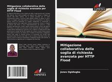 Capa do livro de Mitigazione collaborativa della soglia di richiesta avanzata per HTTP Flood 