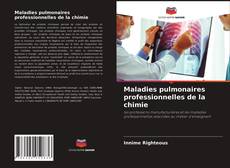 Обложка Maladies pulmonaires professionnelles de la chimie