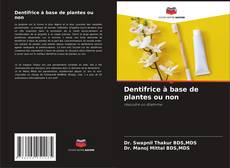 Обложка Dentifrice à base de plantes ou non