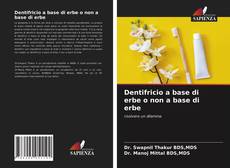 Copertina di Dentifricio a base di erbe o non a base di erbe