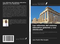 Capa do livro de Las reformas del sistema educativo gabonés y sus obstáculos 
