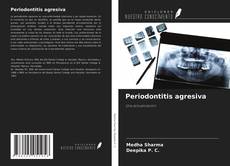 Обложка Periodontitis agresiva