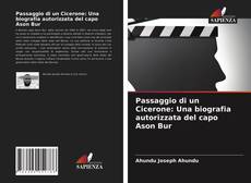 Copertina di Passaggio di un Cicerone: Una biografia autorizzata del capo Ason Bur