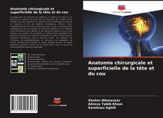 Copertina di Anatomie chirurgicale et superficielle de la tête et du cou