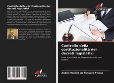 Copertina di Controllo della costituzionalità dei decreti legislativi